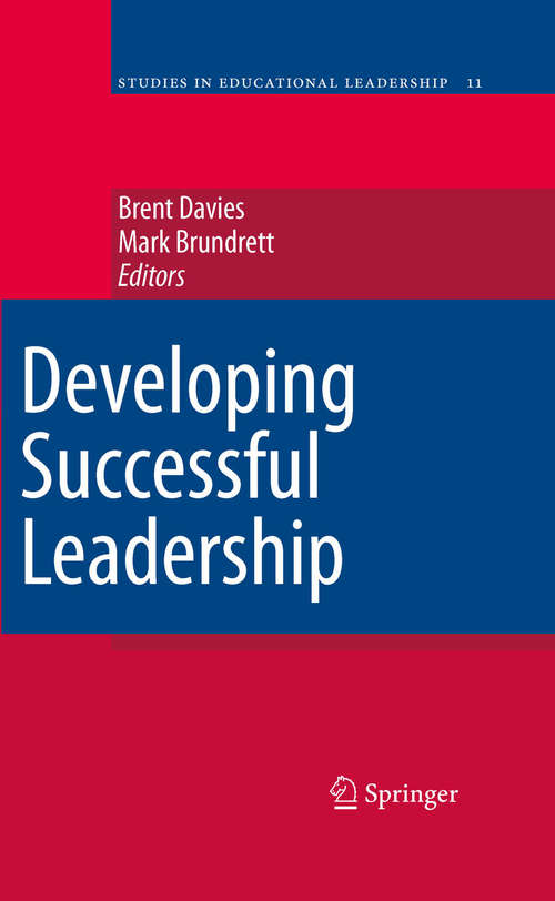 Book cover of Developing Successful Leadership (2010) (Studies in Educational Leadership #11)