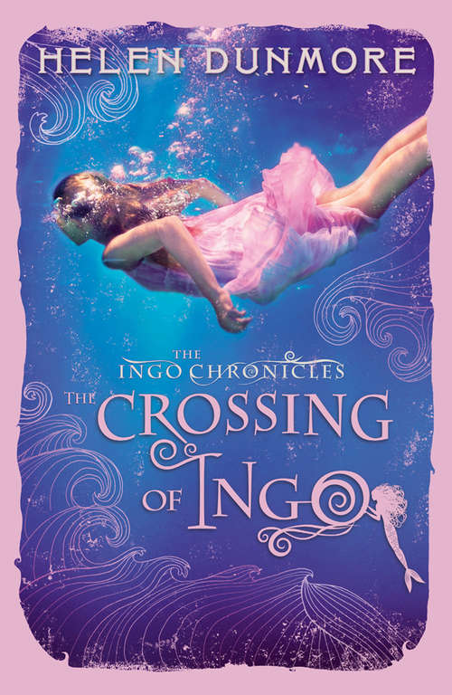 Book cover of The Crossing of Ingo: Ingo; The Tide Knot; The Deep; The Crossing Of Ingo; Stormswept (ePub edition) (The Ingo Chronicles #4)