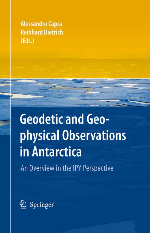 Book cover of Geodetic and Geophysical Observations in Antarctica: An Overview in the IPY Perspective (2008)