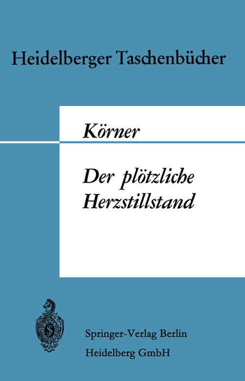 Book cover of Der plötzliche Herzstillstand (1967) (Heidelberger Taschenbücher #24)