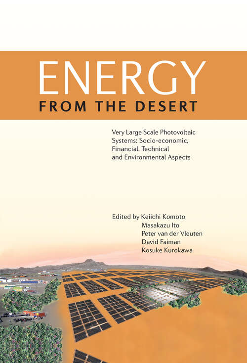 Book cover of Energy from the Desert: Feasibility of Very Large Scale Photvoltaic Power Generation Systems & Practical Proposals for Very Large Scale Photovoltaic Systems