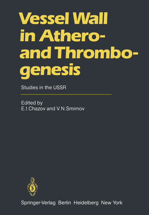 Book cover of Vessel Wall in Athero- and Thrombogenesis: Studies in the USSR (1982)