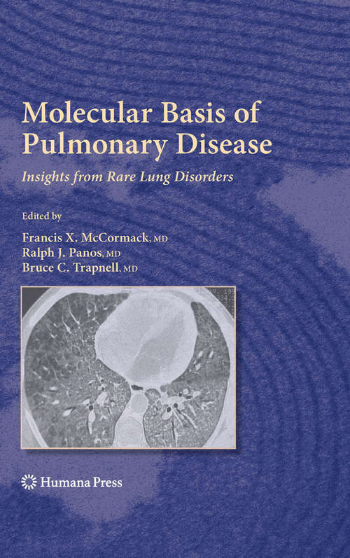 Book cover of Molecular Basis of Pulmonary Disease: Insights from Rare Lung Disorders (2010) (Respiratory Medicine)