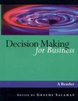 Book cover of Decision Making for Business: A Reader (Published in association with The Open University) (PDF)