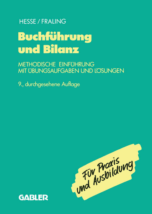 Book cover of Buchführung und Bilanz: Methodische Einführung mit Übungsaufgaben und Lösungen (9., durchges. Aufl. 1991)