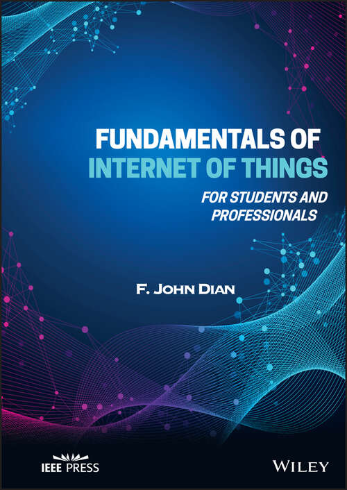 Book cover of Fundamentals of Internet of Things: For Students and Professionals