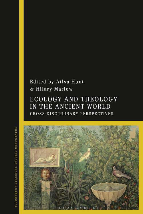Book cover of Ecology and Theology in the Ancient World: Cross-Disciplinary Perspectives