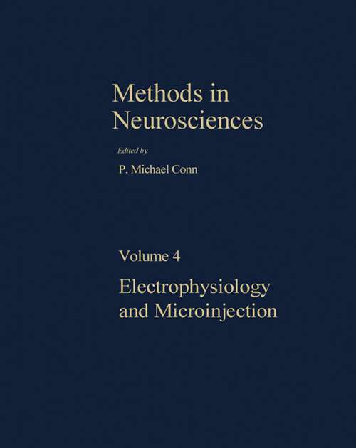 Book cover of Methods in Neurosciences: Electrophysiology and Microinjection