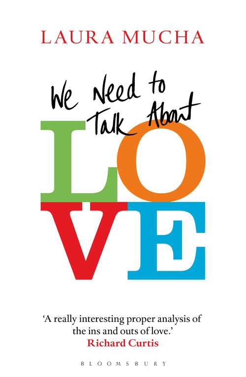 Book cover of We Need to Talk About Love