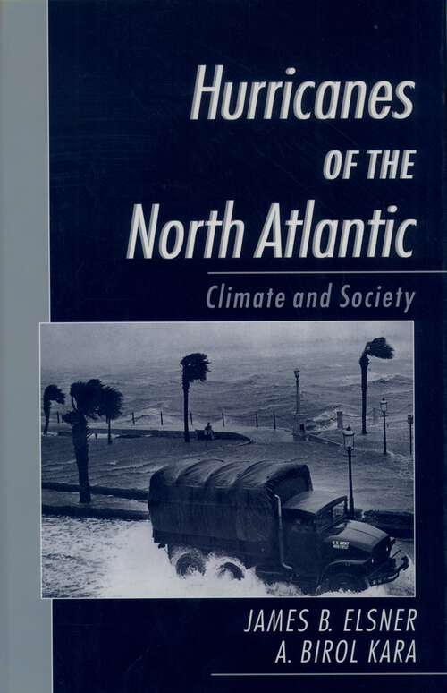 Book cover of Hurricanes of the North Atlantic: Climate and Society