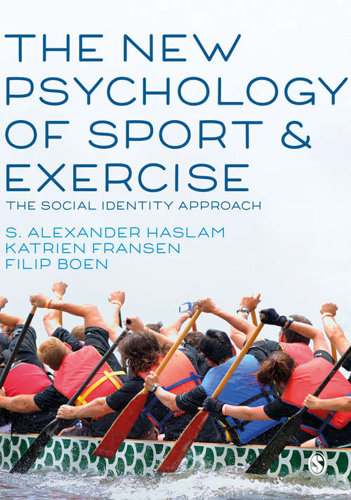 Book cover of The New Psychology of Sport and Exercise: The Social Identity Approach