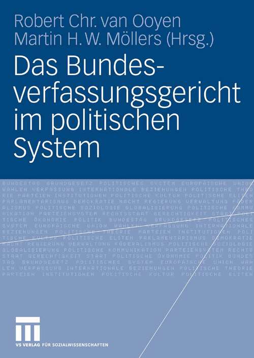 Book cover of Das Bundesverfassungsgericht im politischen System (2006)