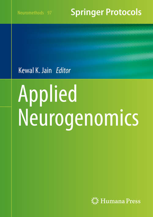 Book cover of Applied Neurogenomics (2015) (Neuromethods #97)