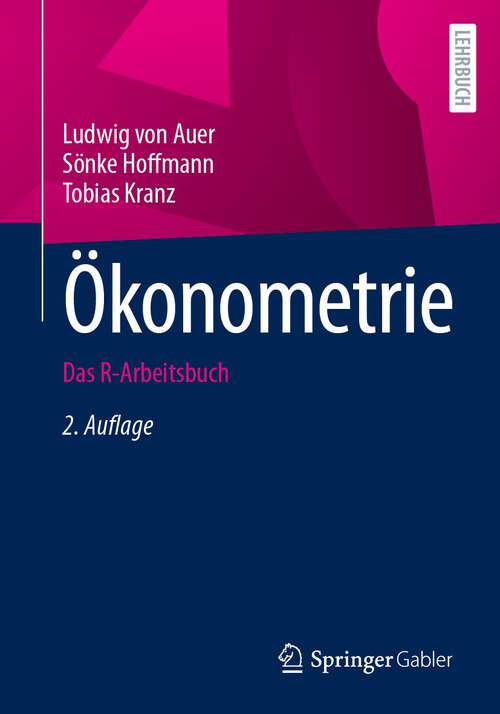 Book cover of Ökonometrie: Das R-Arbeitsbuch (2. Aufl. 2024)