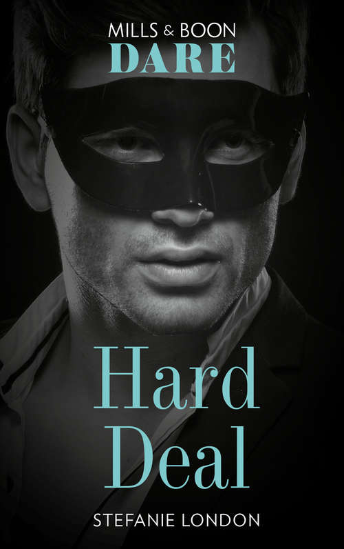 Book cover of Hard Deal: My Royal Hook-up (arrogant Heirs) / Sins Of The Flesh / Hard Deal / Legal Passion (ePub edition) (Melbourne After Dark #2)