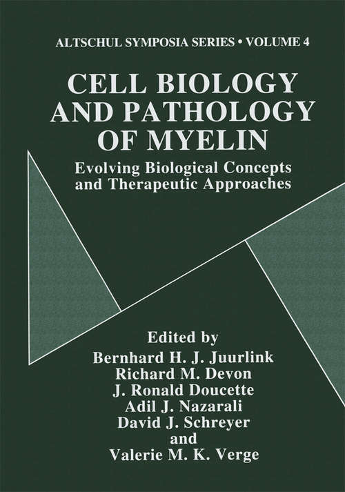 Book cover of Cell Biology and Pathology of Myelin: Evolving Biological Concepts and Therapeutic Approaches (1997) (Altschul Symposia Series #4)