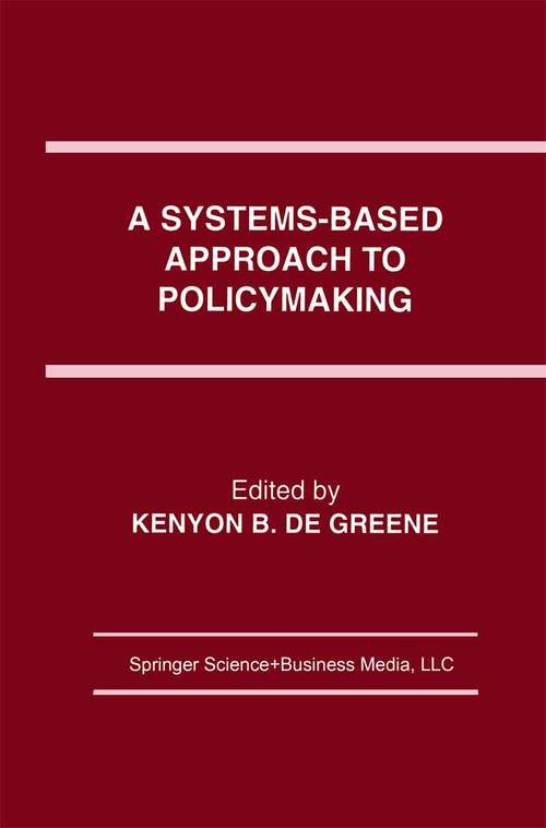 Book cover of A Systems-Based Approach to Policymaking (1993)