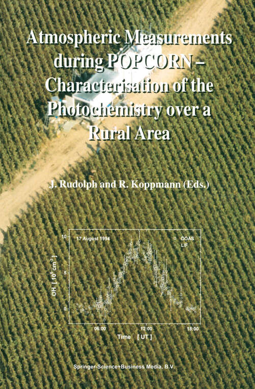 Book cover of Atmospheric Measurements during POPCORN — Characterisation of the Photochemistry over a Rural Area (1998)