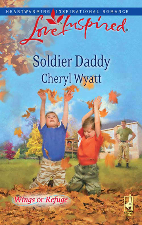 Book cover of Soldier Daddy (ePub First edition) (Wings of Refuge #5)