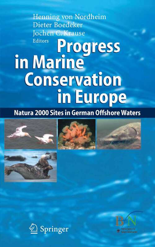 Book cover of Progress in Marine Conservation in Europe: NATURA 2000 Sites in German Offshore Waters (2006)