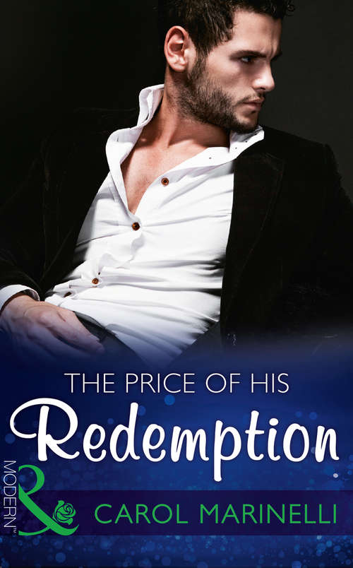 Book cover of The Price Of His Redemption: The Price Of His Redemption / Back In The Brazilian's Bed / The Innocent's Sinful Craving / Brunetti's Secret Son (ePub edition) (Irresistible Russian Tycoons #1)