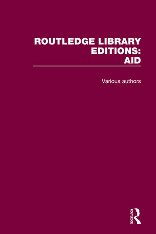 Book cover of Routledge Library Editions: Aid