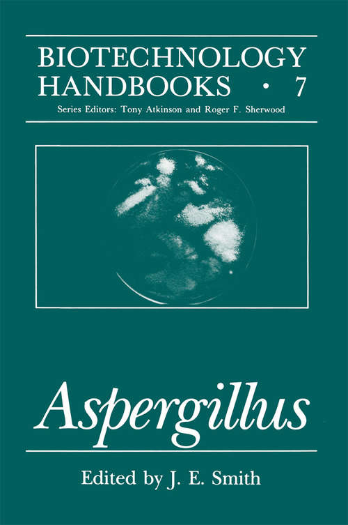 Book cover of Aspergillus (1994) (Biotechnology Handbooks #7)