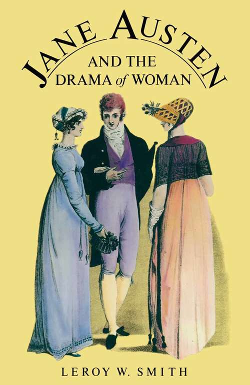 Book cover of Jane Austen And The Drama Of Women (1st ed. 1983)