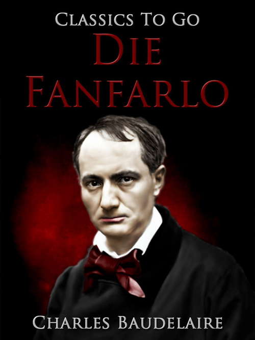 Book cover of Die Fanfarlo: Revised Edition Of Original Version (Classics To Go)