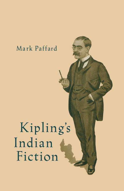 Book cover of Kipling's Indian Fiction (1st ed. 1989)