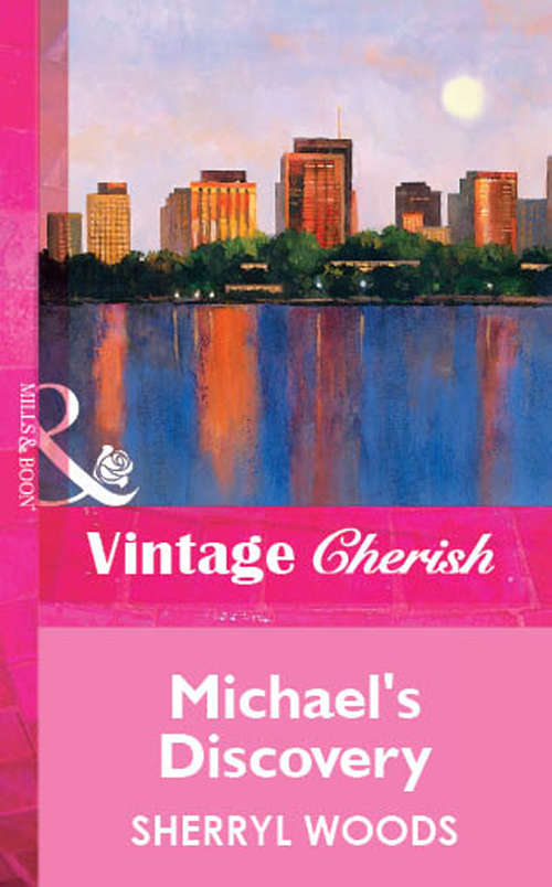 Book cover of Michael's Discovery: A Selection From The Devaney Brothers: Michael And Patrick (ePub First edition) (Mills And Boon Vintage Cherish Ser. #3)