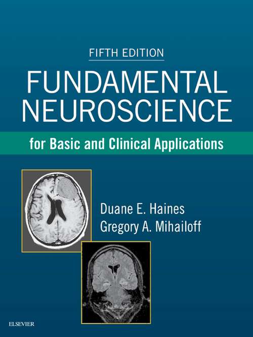 Book cover of Fundamental Neuroscience for Basic and Clinical Applications E-Book: Fundamental Neuroscience for Basic and Clinical Applications E-Book (5)