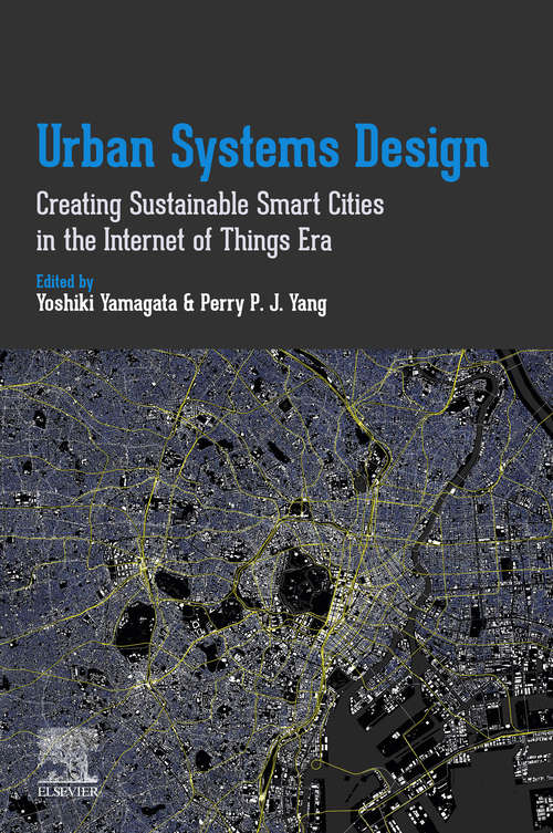 Book cover of Urban Systems Design: Creating Sustainable Smart Cities in the Internet of Things Era