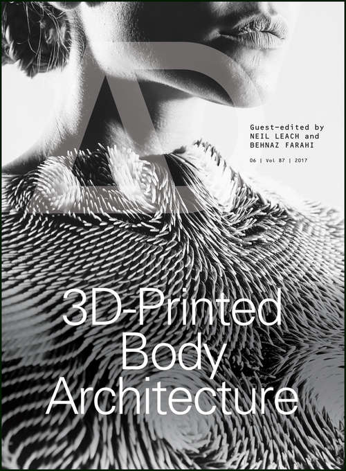 Book cover of 3D-Printed Body Architecture (Architectural Design)