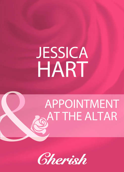 Book cover of Appointment At The Altar (ePub First edition) (Mills And Boon Cherish Ser.)