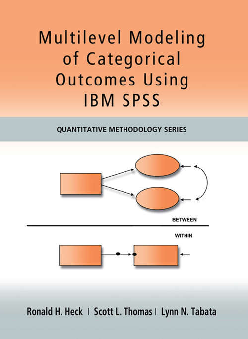 Book cover of Multilevel Modeling of Categorical Outcomes Using IBM SPSS (Quantitative Methodology Series)