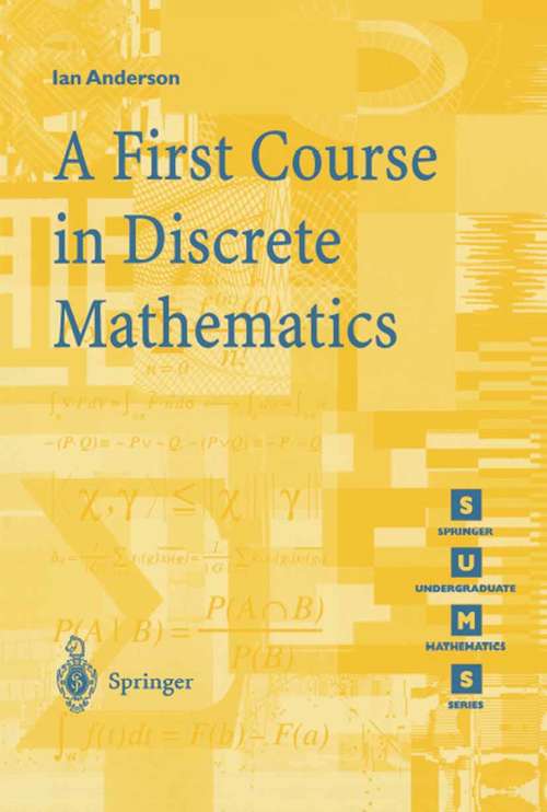 Book cover of A First Course in Discrete Mathematics (2002) (Springer Undergraduate Mathematics Series)