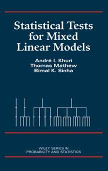 Book cover of Statistical Tests for Mixed Linear Models (Wiley Series in Probability and Statistics #906)