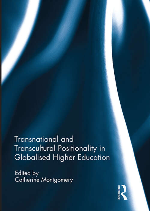 Book cover of Transnational and Transcultural Positionality in Globalised Higher Education