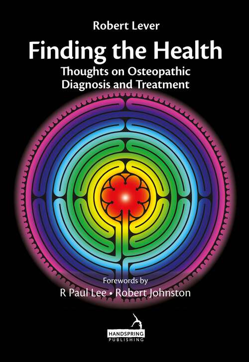 Book cover of Finding the Health: Thoughts on Osteopathic Diagnosis and Treatment