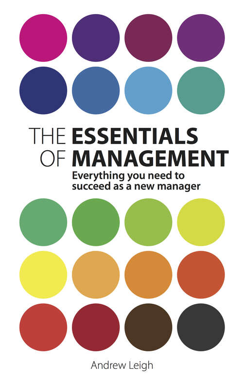 Book cover of Essentials of Management, The: Everything You Need To Succeed As A New Manager (2)