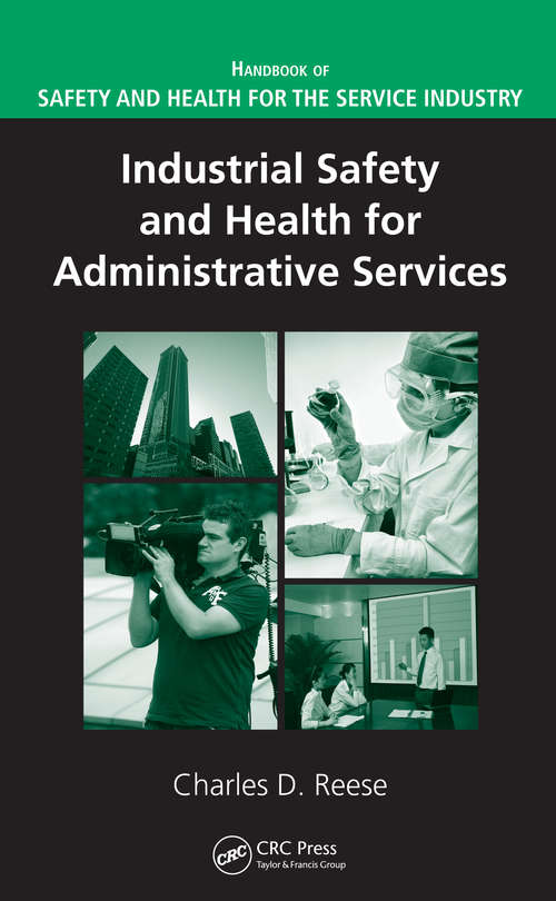 Book cover of Industrial Safety and Health for Administrative Services