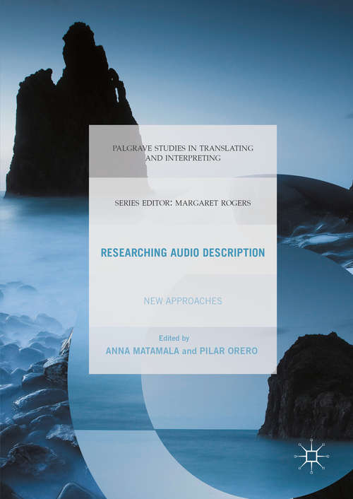 Book cover of Researching Audio Description: New Approaches (1st ed. 2016) (Palgrave Studies in Translating and Interpreting)