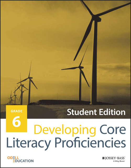 Book cover of Developing Core Literacy Proficiencies, Grade 6 (Student Edition)