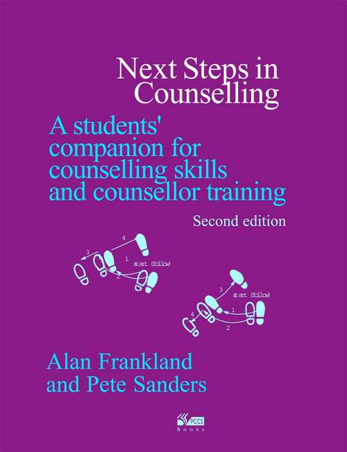 Book cover of Next Steps In Counselling 2nd: A Students' Companion For Certificate And Counselling Skills Courses  (PDF)