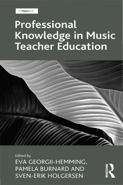 Book cover of Professional Knowledge in Music Teacher Education