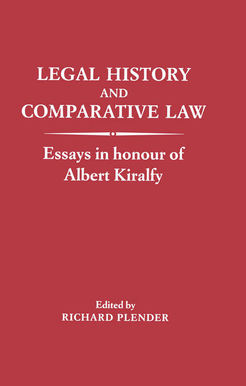 Book cover of Legal History and Comparative Law: Essays in Honour of Albert Kilralfy