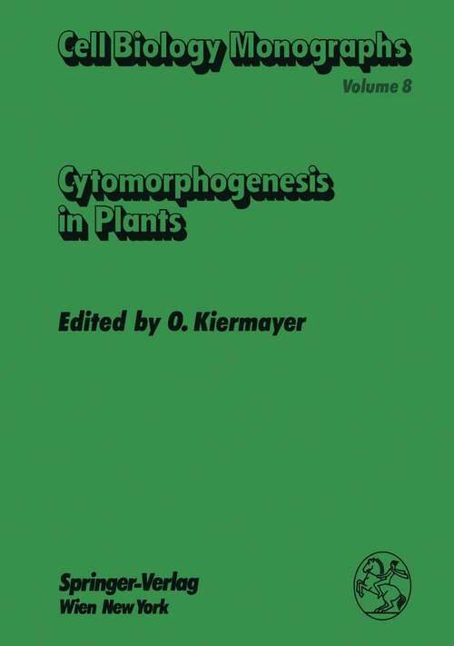Book cover of Cytomorphogenesis in Plants (1981) (Cell Biology Monographs #8)