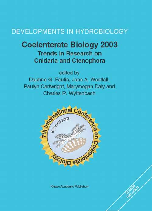 Book cover of Coelenterate Biology 2003: Trends in Research on Cnidaria and Ctenophora (2004) (Developments in Hydrobiology #178)