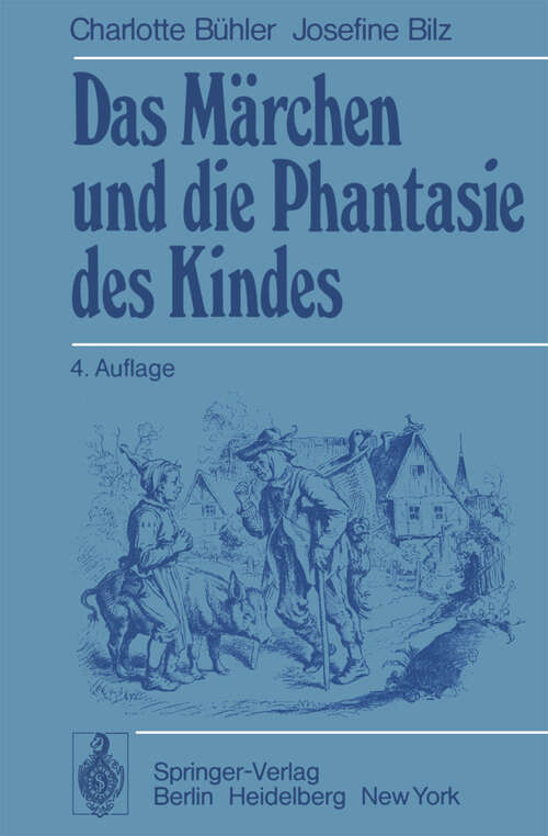 Book cover of Das Märchen und die Phantasie des Kindes (4. Aufl. 1953)